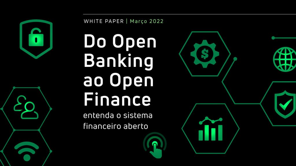 Do Open Banking ao Open Finance: entenda o sistema financeiro aberto